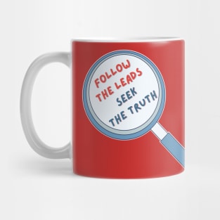 Follow the Leads Seek the Truth Mug